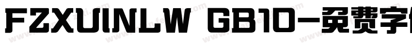 FZXUINLW GB10字体转换